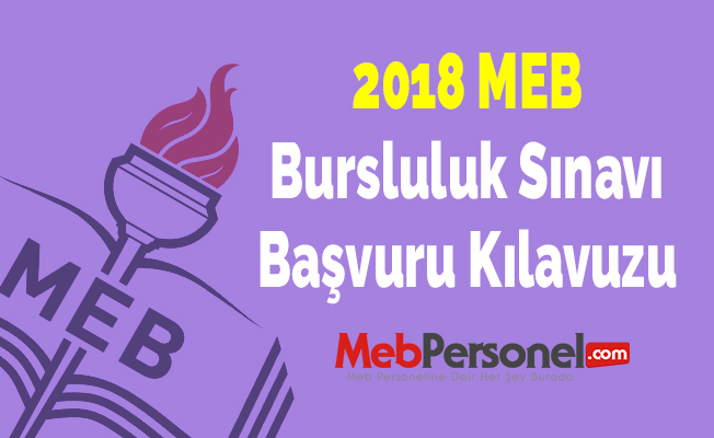 2018 MEB Bursluluk Sınavı Başvuru Kılavuzu