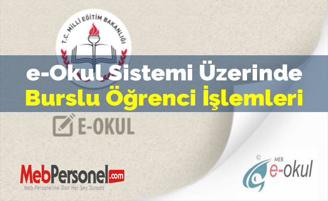 e-Okul Sistemi Üzerinde Burslu Öğrenci İşlemleri