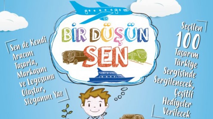“Bir Düşün Sen” Millî Ulaşım Teknolojilerine Yönelik Tasarım Yarışması