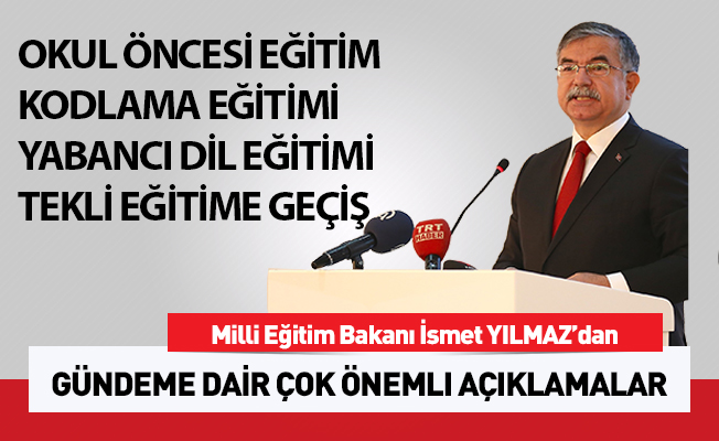 Bakan Yılmaz'dan Kodlama, Okul Öncesi ve Yabancı Dil Eğitimi Açıklaması