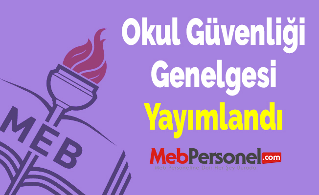 Okul Güvenliği Genelgesi Yayımlandı