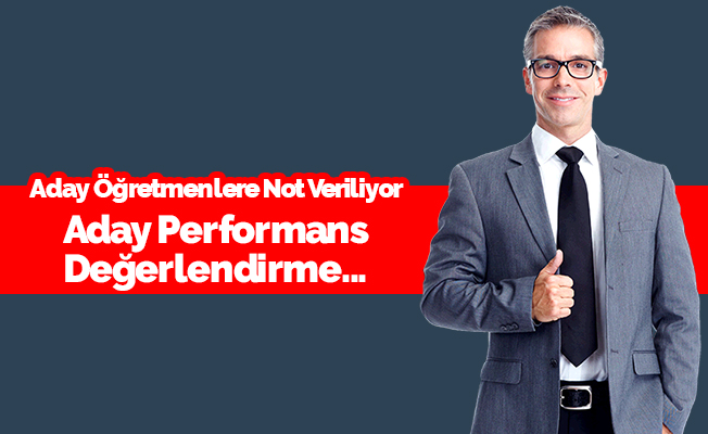 Aday Öğretmenlerin Değerlendirme Süreci Sona Eriyor