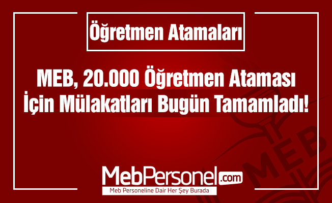 MEB'in Öğretmen Atama Mülakatları Bugün Tamamlandı