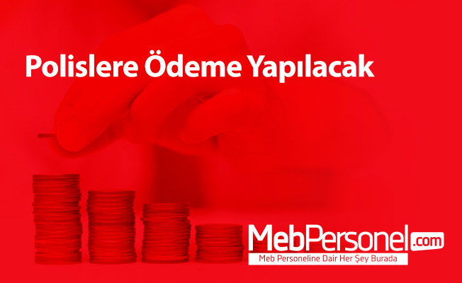 Polislere Ödeme Yapılacak