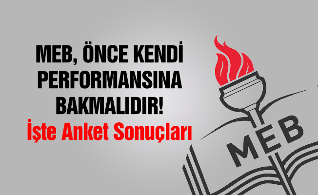 MEB Önce Kendi Performansına Bakmalıdır