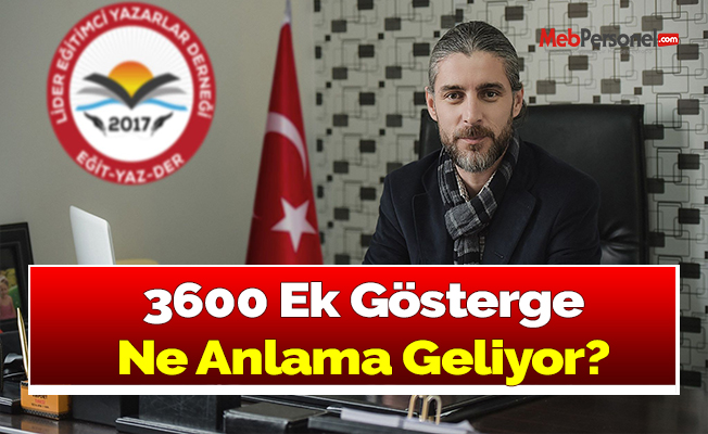 3600 Ek Gösterge Ne Anlama Geliyor?