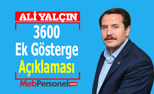 Ali Yalçın'dan ''3600 Ek Gösterge'' Açıklaması