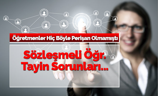 Sözleşmeli Öğretmenlerin Yer Değiştirme Sorunu