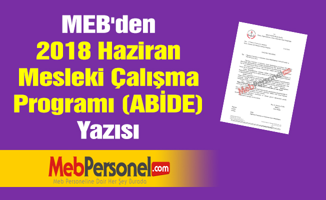 MEB'den ''Mesleki Çalışma Programı (ABİDE)'' Yazısı