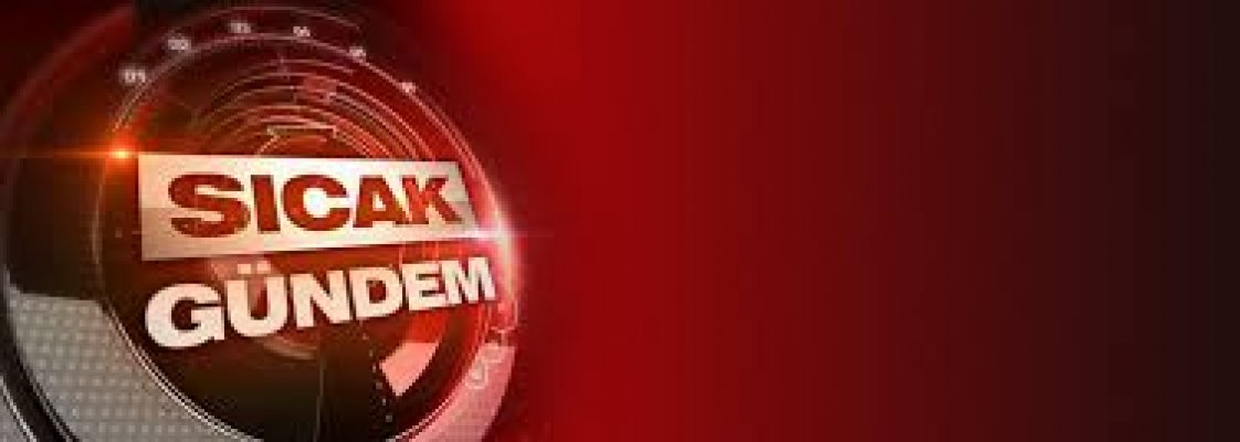 13 Haziran 2018'den önemli gündem başlıkları