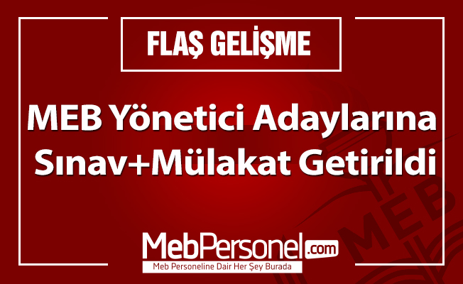 MEB Yönetici Adaylarına Sınav+Mülakat Getirildi
