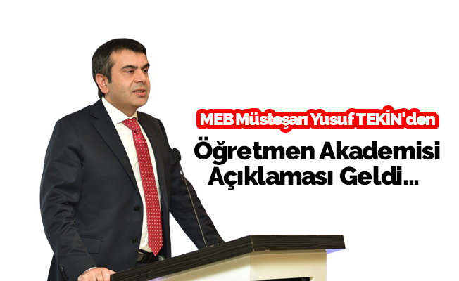 MEB Müsteşarı Tekin'den "öğretmen" açıklaması