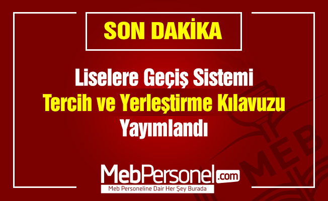 Liselere Geçiş Sistemi Tercih ve Yerleştirme Kılavuzu Yayımlandı