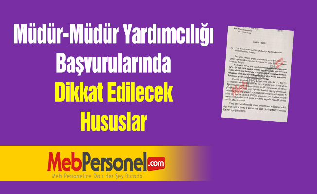 Müdür-Müdür Yardımcılığı Başvurularında Dikkat Edilecek Hususlar