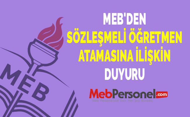 MEB'DEN SÖZLEŞMELİ ÖĞRETMEN ATAMASINA İLİŞKİN DUYURU