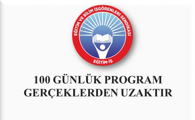 100 GÜNLÜK PROGRAM GERÇEKLERDEN UZAKTIR