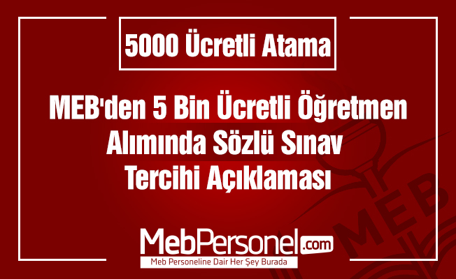MEB'den 5 bin ücretli öğretmen alımında sözlü sınav tercihi açıklaması