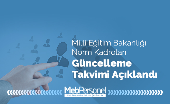 Yeni eğitim yılı norm kadro güncelleme takvimi yayımlandı
