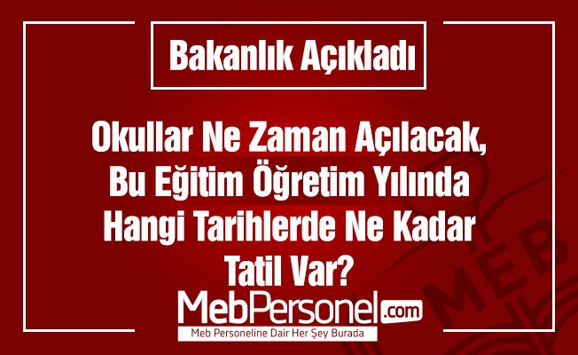 Okulların Ne Zaman Açılacağını MEB Açıkladı