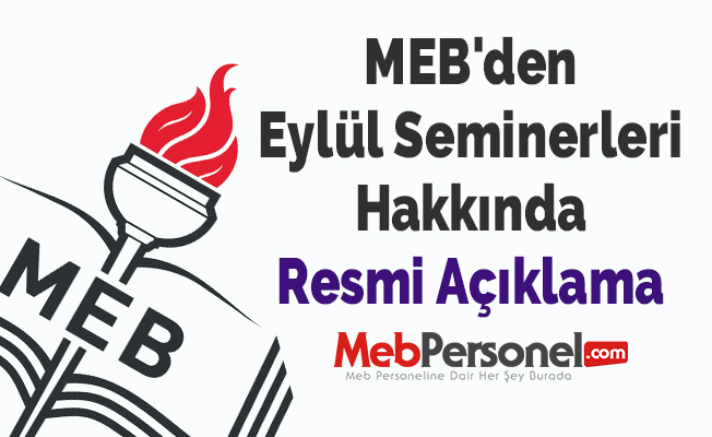 MEB'den Eylül Seminerleri Hakkında Resmi Açıklama