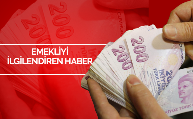 Emeklilere 3 maaş avans müjdesi