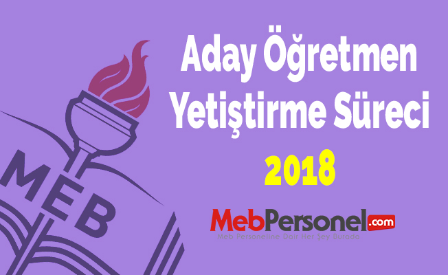 Aday Öğretmen Yetiştirme Süreci 2018
