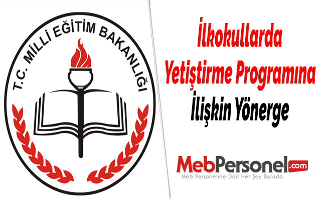İlkokullarda Yetiştirme Programına İlişkin Yönerge