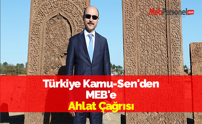 Türkiye Kamu-Sen'den MEB'e Ahlat Çağrısı
