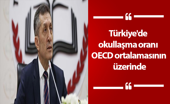Türkiye'de okullaşma oranı OECD ortalamasının üzerinde