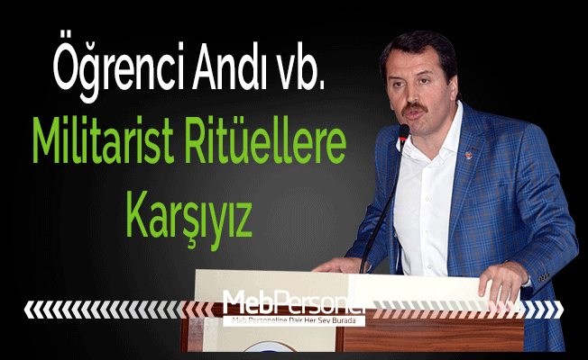 Öğrenci Andı vb. Militarist Ritüellere Karşıyız