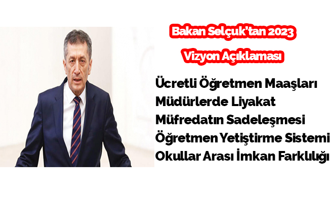 MEB Bakanı Selçuk'tan Vizyon Belgesi Açıklaması