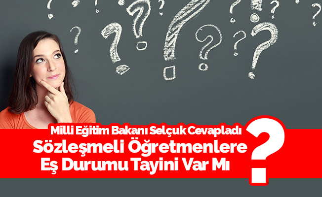 Sözleşmeli Öğretmene Eş Durumu Açıklaması