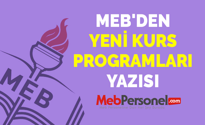 MEB'DEN YENİ KURS PROGRAMLARI YAZISI