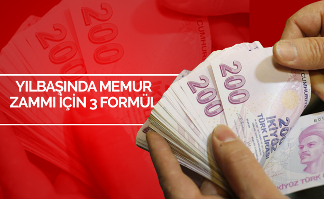 Yılbaşında Memur Zammı İçin 3 Formül