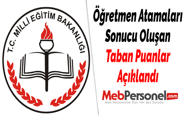 Öğretmen Atamaları Sonucu Oluşan Taban Puanlar Açıklandı (Ücretli Öğretmenlik)