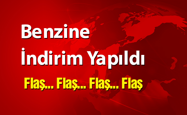 Benzine İndirim Yapıldı