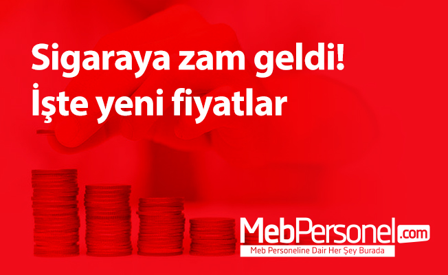 Sigaraya zam geldi! İşte yeni fiyatlar