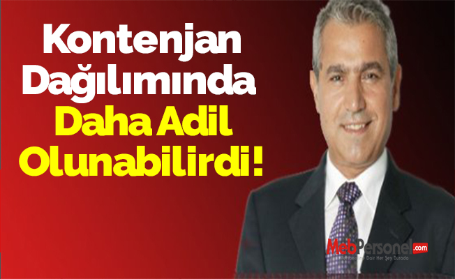 Kontenjan Dağılımında Daha Adil Olunabilirdi!