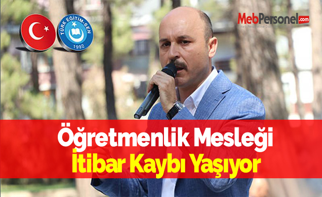 Öğretmenlik Mesleği İtibar Kaybı Yaşıyor