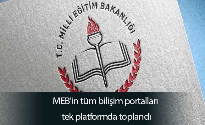 MEB'in tüm bilişim portalları tek platformda toplandı