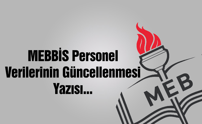 MEBBİS Personel Verilerinin Güncellenmesi Yazısı