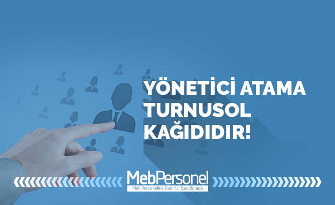 Talip Geylan: Yönetici atama turnusol kağıdıdır!