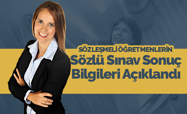 MEB 20.000 Sözleşmeli Öğretmen Alımında Sözlü Sınav(Mülakat) Sonuçları Açıklandı