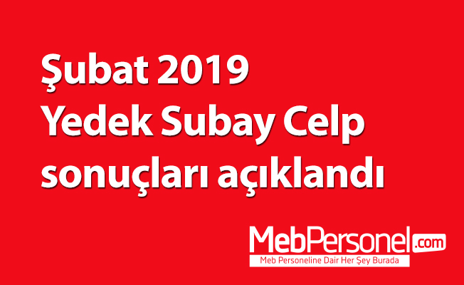 Şubat 2019 Yedek Subay Celp sonuçları açıklandı