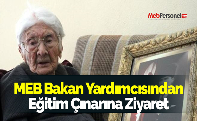 MEB Bakan Yardımcısından Eğitim Çınarına Ziyaret