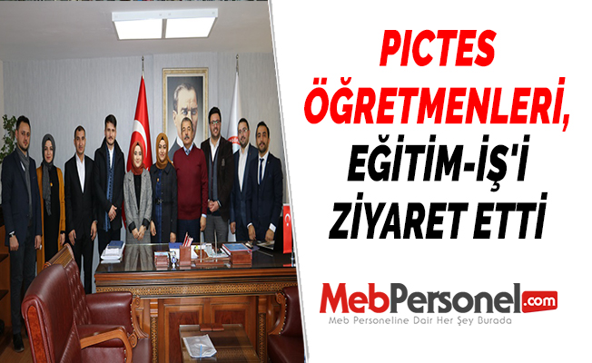PICTES ÖĞRETMENLERİ, EĞİTİM-İŞ'İ ZİYARET ETTİ