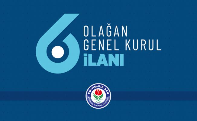 EĞİTİM-BİR-SEN GENEL KURUL İLANI