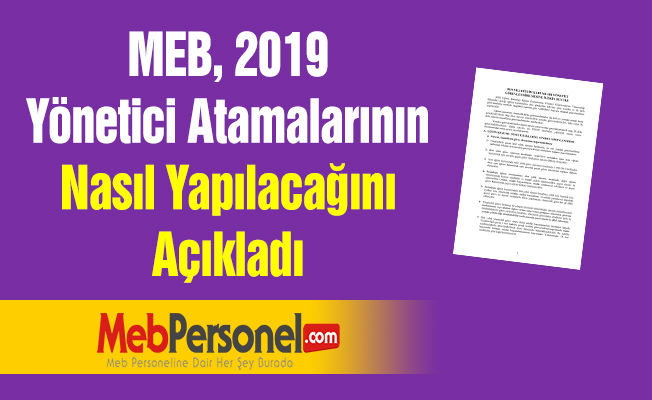 MEB, 2019 Yönetici Atamalarının Nasıl Yapılacağını Açıkladı