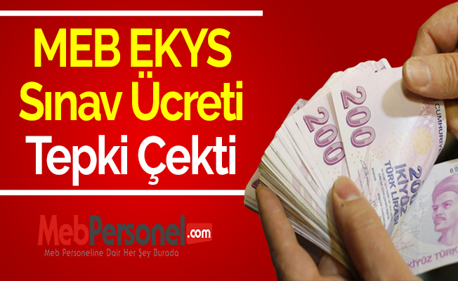 MEB EKYS Sınav Ücreti Tepki Çekti