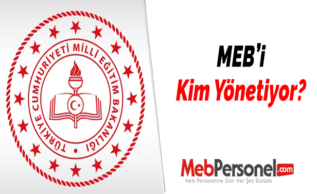 MEB’i Kim Yönetiyor?